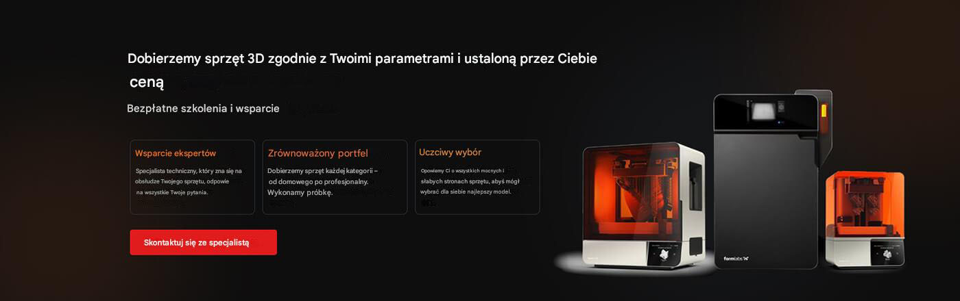 Pomożemy Ci wybrać sprzęt 3D na podstawie Twoich parametrów